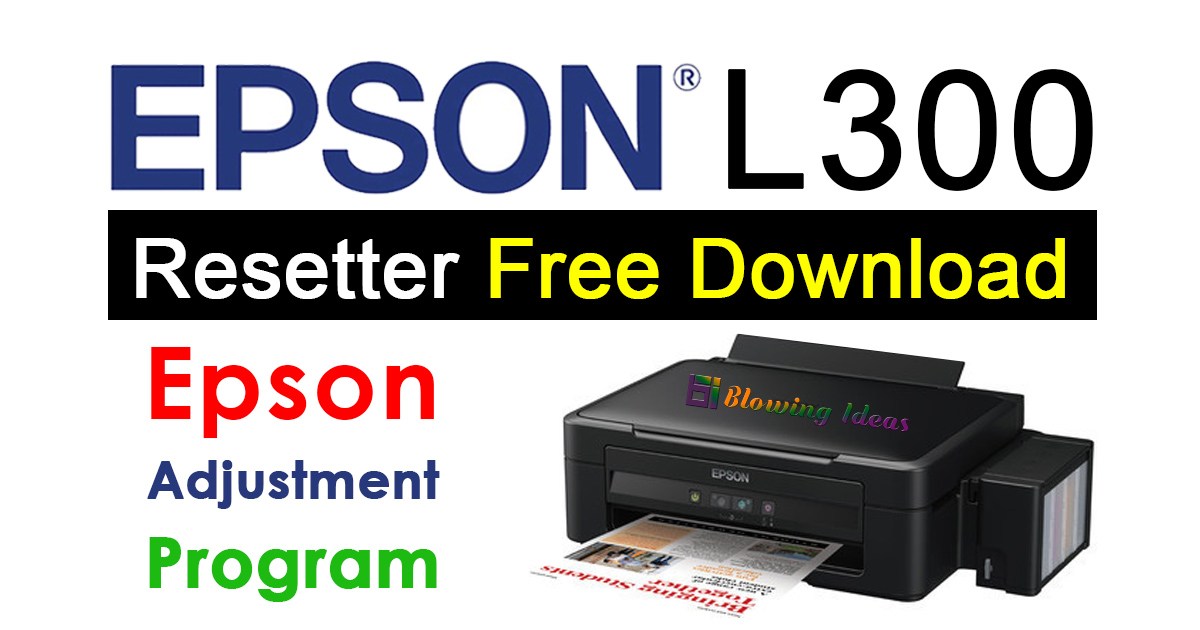 epson l380 l383 l385 l485 resetter adjustment program free download